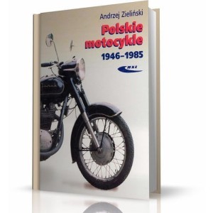 POLSKIE MOTOCYKLE 1946-1985