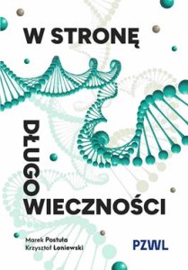 W STRONĘ DŁUGOWIECZNOŚCI
