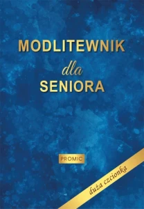 MODLITEWNIK DLA SENIORA/DUŻA CZCIONKA/