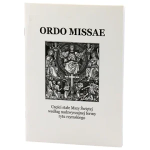 ORDO MISSAE.CZĘŚCI STAŁE MSZY Ś.W/G NADZW.FORMY RYTU RZYMSK.