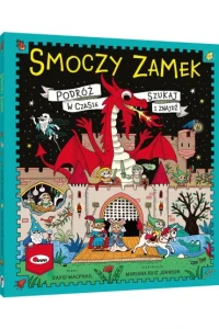 SMOCZY ZAMEK.PODRÓŻ W CZASIE SZUKAJ I ZNAJDŹ.PICTUREBOOK