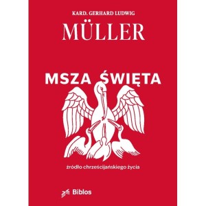 MSZA ŚWIĘTA ŹRÓDŁO CHRZEŚCIJAŃSKIEGO ŻYCIA
