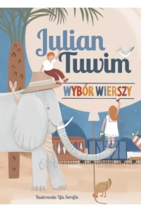 WYBÓR WIERSZY JULIN TUWIM