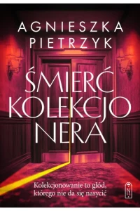 ŚMIERĆ KOLEKCJONERA