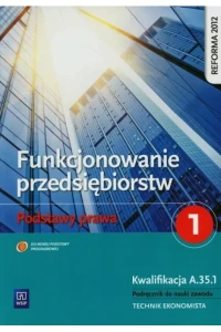 FUNKCJONOWANIE PRZEDSIĘBIORSTWPODSTAWY PRAWA 1