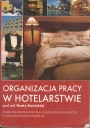 ORGANIZACJA PRACY W HOTELARSTWIE