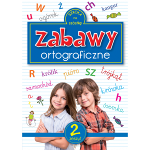 ZABAWY ORTOGRAFICZNE 2
