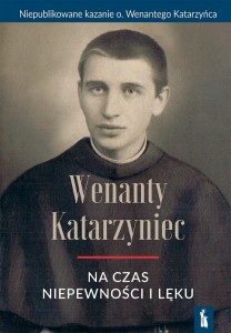 WENANTY KATARZYNIEC NA CZAS NIEPEWNOŚCI I LĘKU