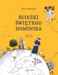 ŚCIEŻKI ŚW.DOMINIKA