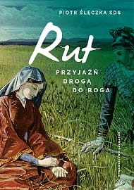 RUT.PRZYJAŹŃ DROGĄ DO BOGA.jpg