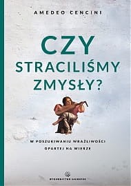 CZY STRACILIŚMY ZMYSŁY.jpg