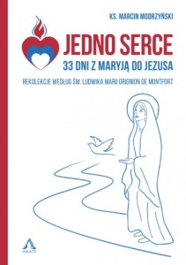 JEDNO SERCE 33 DNI Z MARYJĄ DOJEZUSA