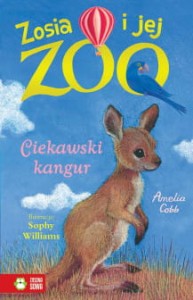 ZOSIA I JEJ ZOO.CIEKAWSKI KANGUREK