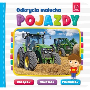 POJAZDY ODKRYCIA MALUCHA