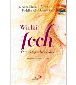 WIELKI FOCH O/NIE/DOJRZAŁOŚCI KOBIET