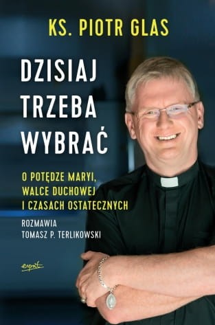 DZISIAJ TRZEBA WYBRAĆ.jpg
