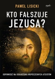 KTO FAŁSZUJE JEZUSA