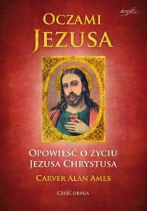 OCZAMI JEZUSA.OPOWIEŚĆ O ŻYCIUJEZUSA