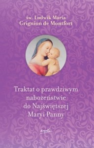 TRAKTAT O PRAWDZIWYM NABOŻEŃSTWIE D NMP
