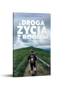 DROGA ŻYCIA Z BOGIEM