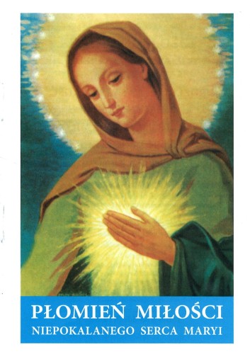 PŁOMIEŃ MIŁOŚCI NIEPOKALANEGO SERCA MARYI.jpg