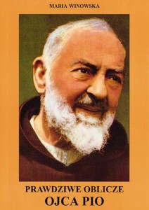 PRAWDZIWE OBLICZE OJCA PIO