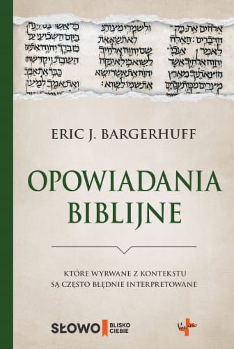 OPOWIADANIA BIBLIJNE,KTÓRE WYRWANE Z KONTEKSTU....jpg