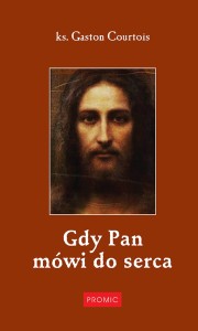 GDY PAN MÓWI DO SERCA