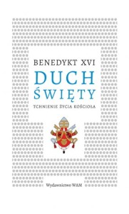DUCH ŚW.TCHNIENIE ŻYCIA KOŚCIOŁA