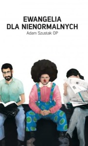 EWANGELIA DLA NIENORMALNYCH