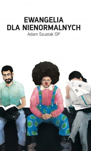 EWANGELIA DLA NIENORMALNYCH.jpg