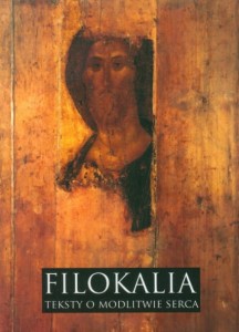 FILOKALIA.TEKSTY O MODLITWIE SERCA