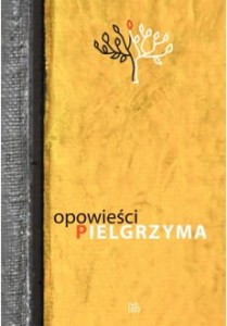 OPOWIEŚCI PIEGRZYMA