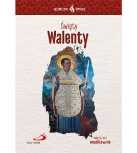 SKUTECZNI ŚWIĘCI-ŚW.WALENTY
