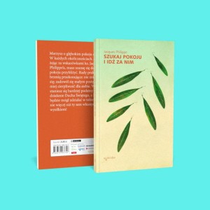 SZUKAJ POKOJU I IDŹ ZA NAMI