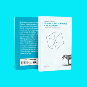 WIARA-RACJONALNA CZY NAIWNA