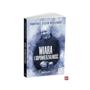 WIARA I ODPOWIEDZIALNOŚĆ