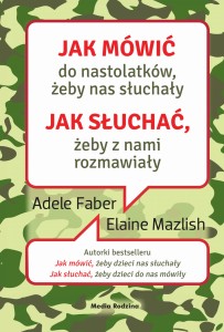 JAK MÓWIĆ DO NASTOLATKÓ ŻEBY NAS SŁUCHAŁY