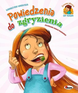 POWIEDZENIA DO ZGRYZIENIA