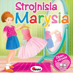 STROJNISIA MARYSIA/DBAM O ZDROWIE/