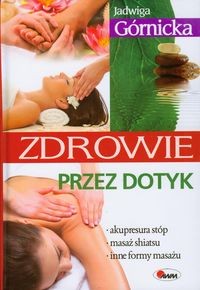 ZDROWIE PRZEZ DOTYK