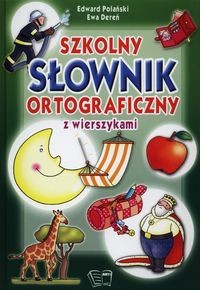 SZKOLNY SŁOWNIK ORTOGRAFICZNY ZWIERSZYKAMI