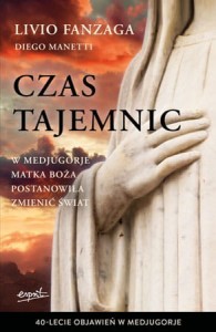 CZAS TAJEMNIC.W MEDJUGORJE MATKA BOŻA POSTANOWIŁA ZMIENIĆ ŚWI