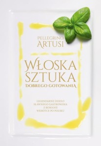 WŁOSKA SZTUKA DOBREGO GOTOWANIA