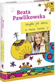 WSZYSTKO JEST DOBRZE W MOIM ŚWIECIE