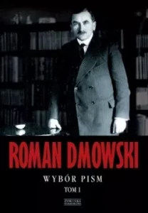 ROMAN DMOWSKI WYBÓR PISM T.1