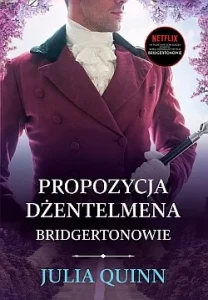 PROPOZYCJA DŻENTELMENA/BRIDGERTONOWIE/