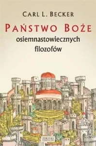PAŃSTWO BOŻE OSIEMNASTOWIECZNYCZNYCH FILOZOFÓW