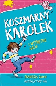 KOSZMARNY KAROLEK I WSTRĘTNE GACIE
