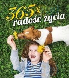 365 X RADOŚĆ ŻYCIA